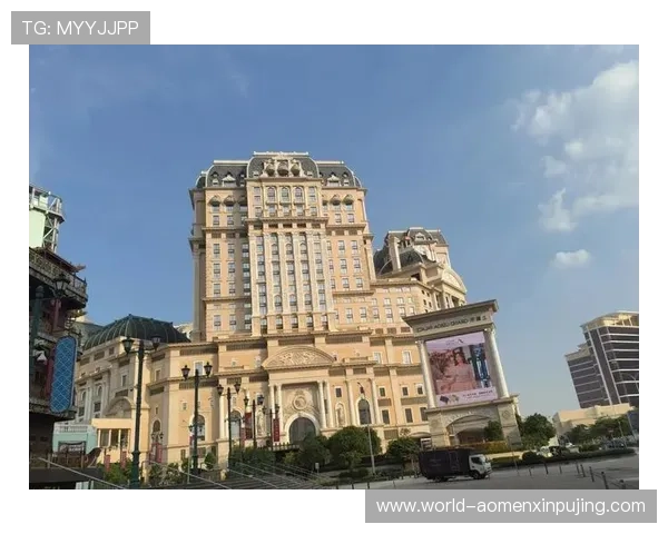 上葡京必去三个景点：探索澳门历史遗迹与现代娱乐设施的完美融合